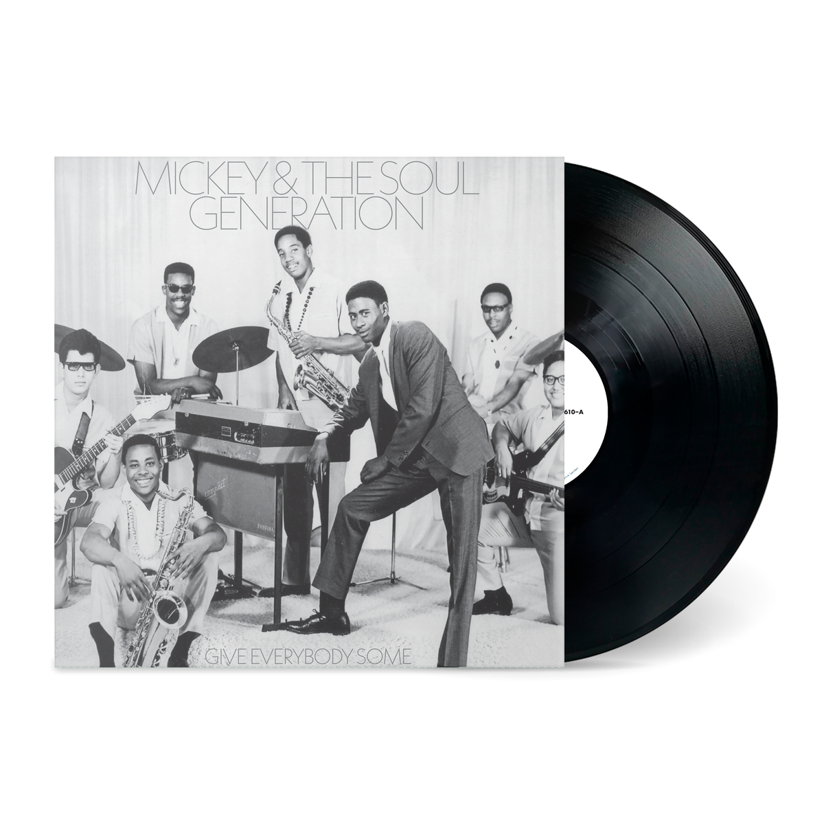 Mickey & The Soul Generation - Give Everybody Some