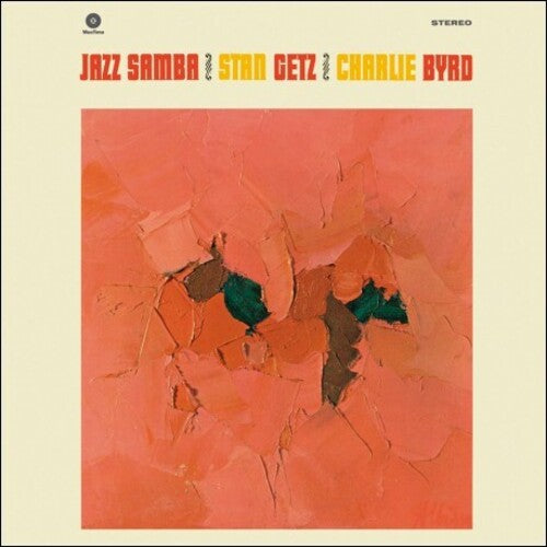 Stan Getz & Charlie Byrd - Jazz Samba LP (180 Gram Vinyl, Bonus Track)