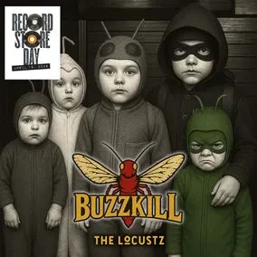Locustz - Buzzkill