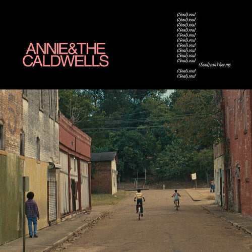 Annie and The Caldwells - Can't Lose My (Soul)