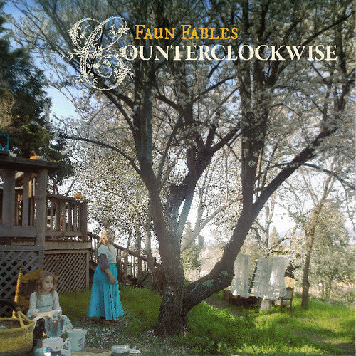 Faun Fables - Counterclockwise