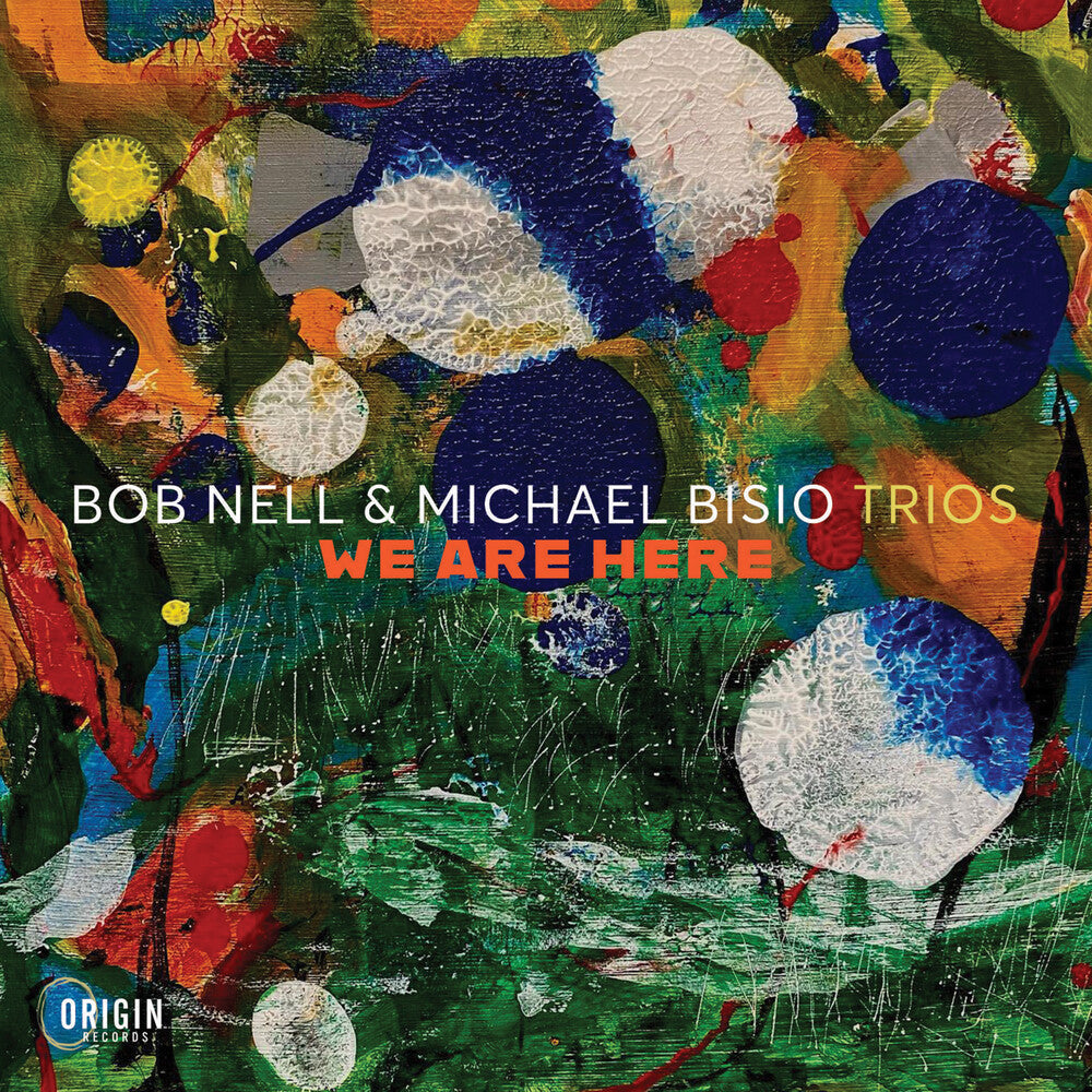 Bob Nell / Bisio,Michael - Trios: We Are Here CD
