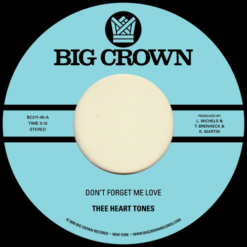 Thee Heart Tones - Don't Forget Me Love B/ W Sing Your Song