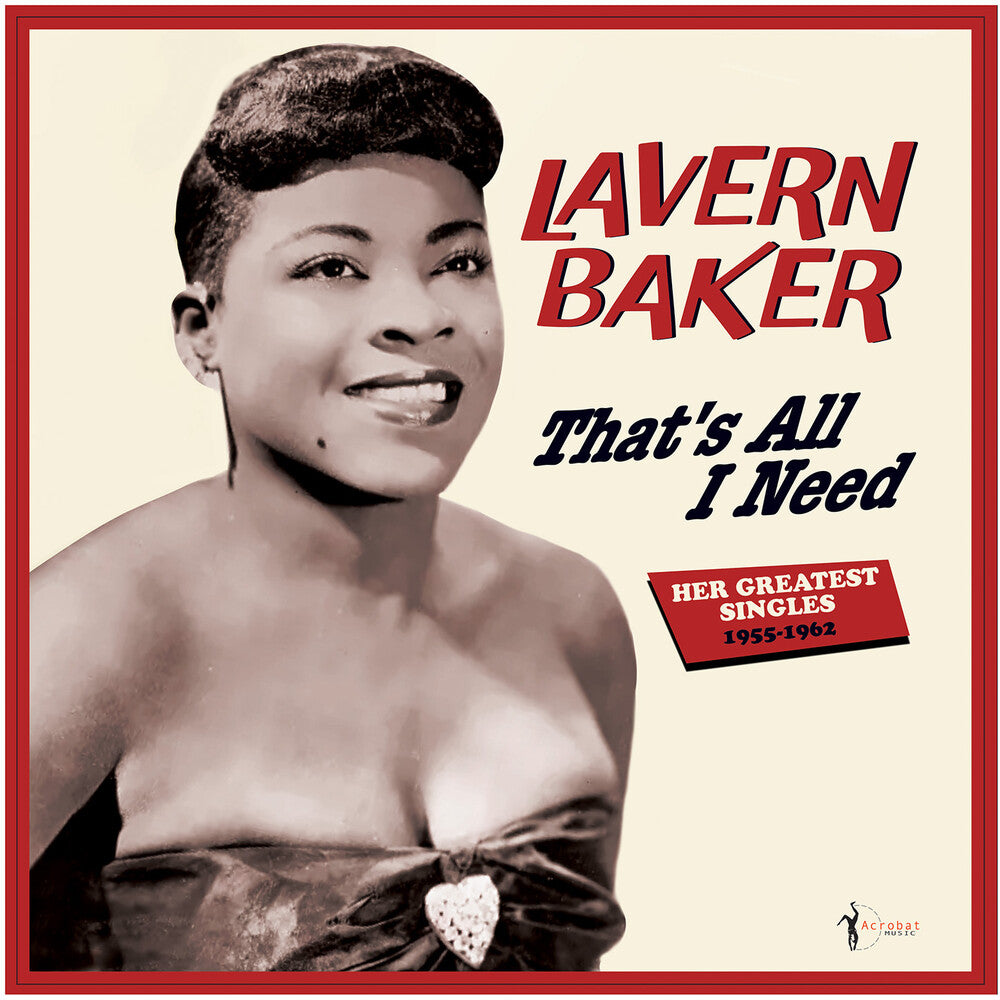Lavern Baker - That's All I Need: Her Greatest Singles 1955-62 LP