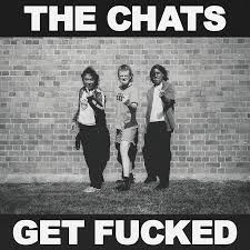 The Chats - Get F***ed CD (Australia, Softpak)