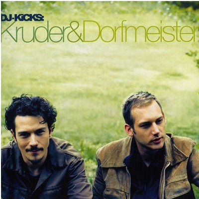 Kruder & Dorfmeister - DJ-Kicks