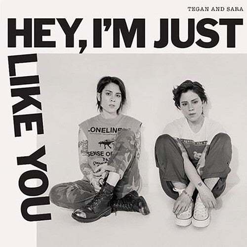 Tegan & Sara - Hey, I'm Just Like You LP (Indie Exclusive)