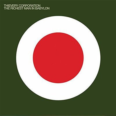 Thievery Corporation - Richest Man In Babylon