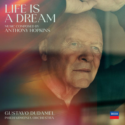 [PRE-ORDER] Anthony Hopkins/ Gustavo Dudamel/ Philharmonia - Life Is a Dream [Release Date: 10/30/2026]