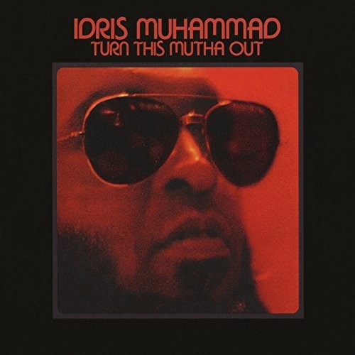 Idris Muhammad - Turn This Mutha Out LP (UK Pressing)