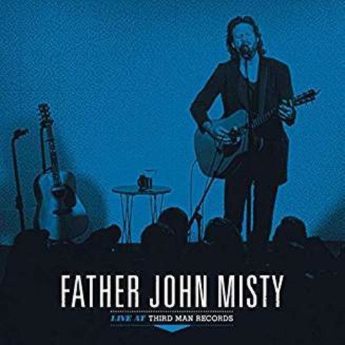 Father John Misty - Live At Third Man Records LP