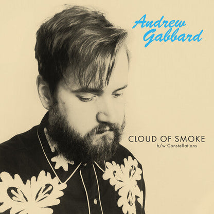 Andrew Gabbard - Cloud Of Smoke [7" Opaque Blue Vinyl]