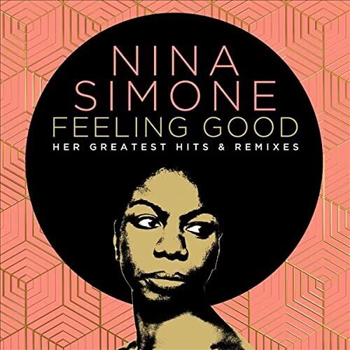 Nina Simone - Feeling Good: Her Greatest Hits And Remixes 2CD