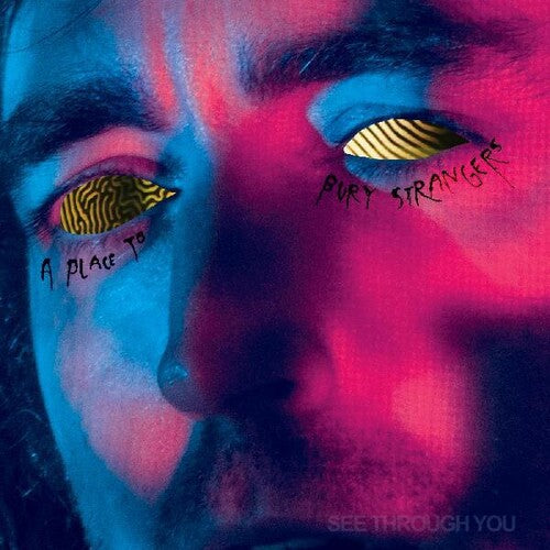 A Place to Bury Strangers - See Through You [Yellow w/ Black Marble Vinyl]
