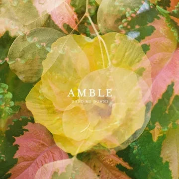 Amble - Hand Me Downs [12"]