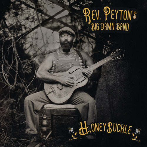 The Reverend Peyton's Big Damn Band - Honeysuckle CD