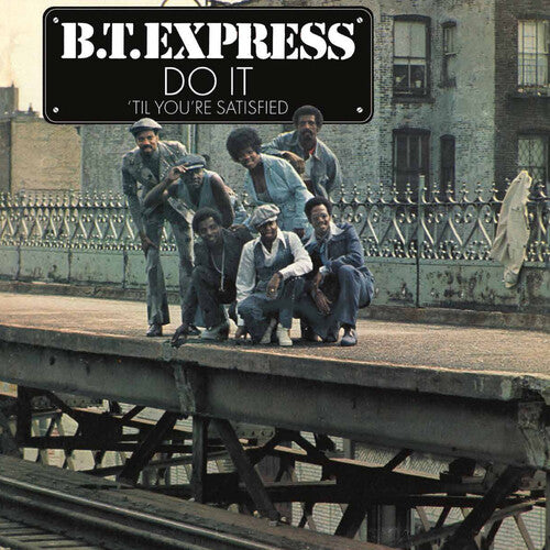 B.T. Express - Do It 'Til You're Satisfied [Blue Vinyl]