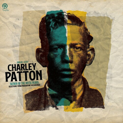 Charley Patton - Father of the Delta Blues: Selections From Paramount Recordings LP