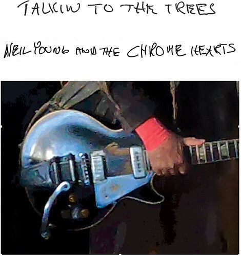 Neil Young & Chrome Hearts - Talkin To The Trees [Indie-Exclusive Clear Vinyl]
