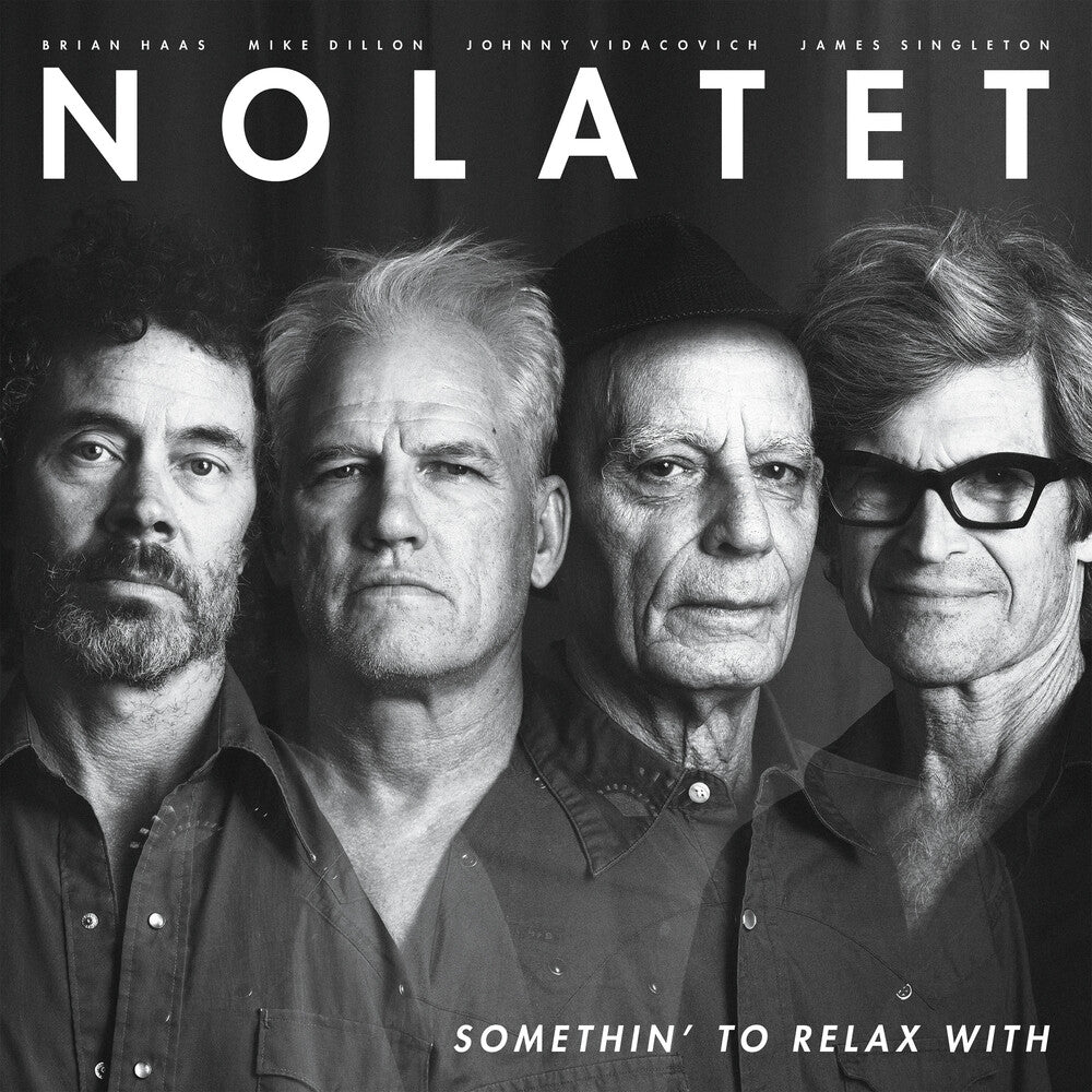 Nolatet - Somethin' To Relax With LP