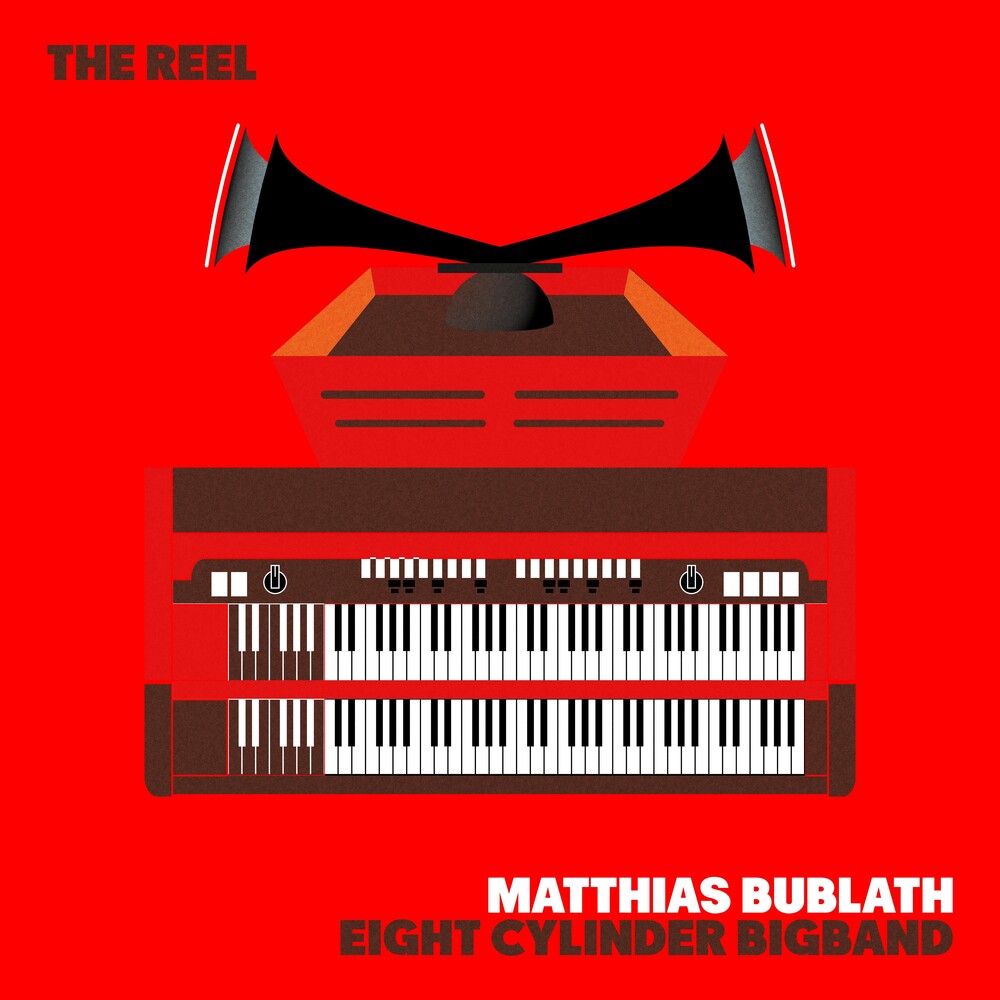 Matthias Bublath  & Eight Cylinder Bigband - Reel CD
