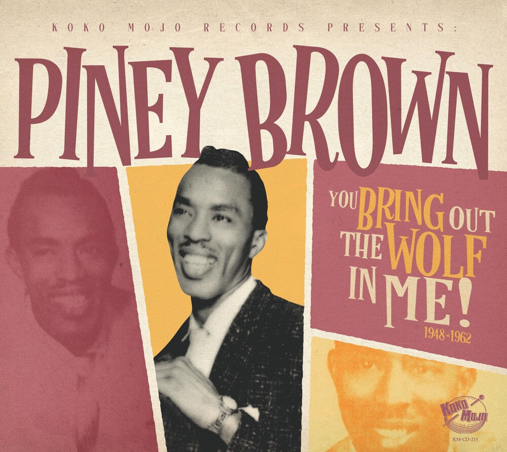Piney Brown - You Bring Out The Wolf In Me CD