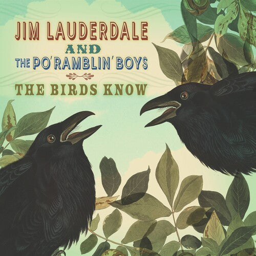 Jim Lauderdale - The Birds Know