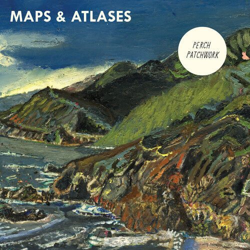 Maps & Atlases - Perch Patchwork (15th Anniversary) [Green Eco-Mix Vinyl]