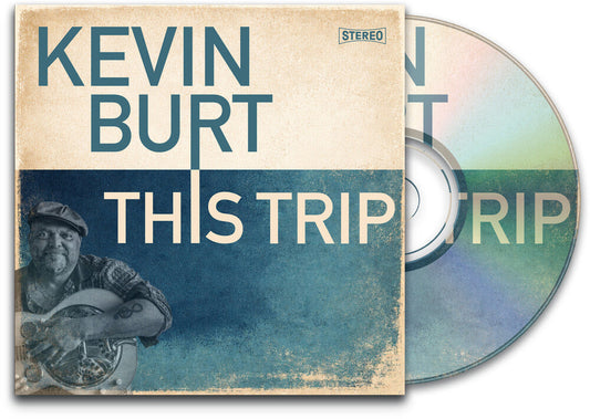 Kevin Burt - This Trip CD