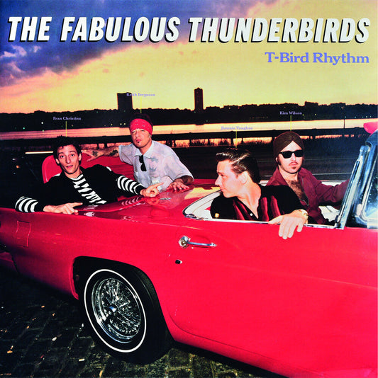 Fabulous Thunderbirds - T-bird Rhythm LP (Preorder: Ships September 18, 2026)
