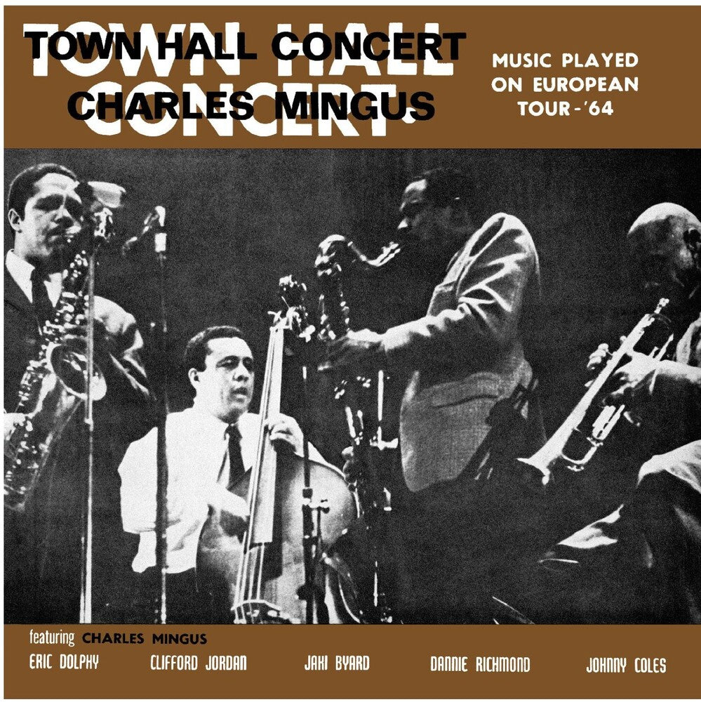Charles Mingus - Town Hall Concert 1964 Vol. 1 CD (Preorder: Ships September 18, 2026)