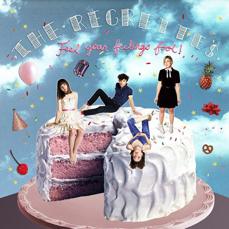 The Regrettes - Feel Your Feelings Fool!