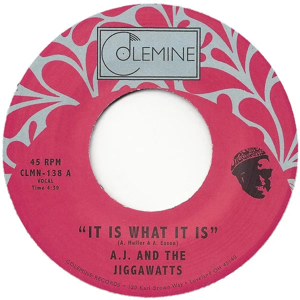 AJ & The Jiggawatts - It Is What It Is [7"]