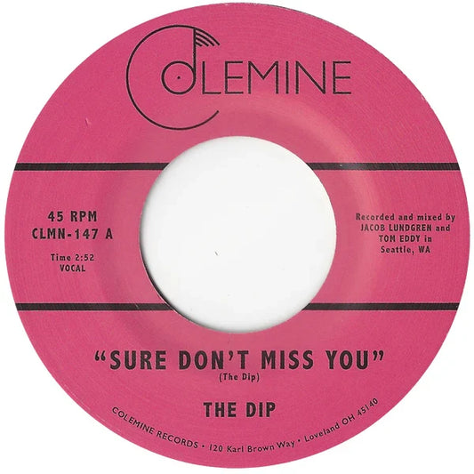 The DIP - Sure Don't Miss You / Instrumental [7"]