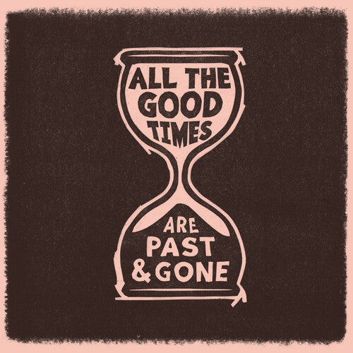 Gillian Welch & David Rawlings -  All The Good Times