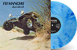 Fu Manchu - Daredevil [Indie-Exclusive Sky/Dune Buggy Blue Swirl Vinyl]