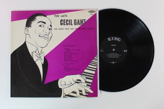 Cecil Gant - The Late... Cecil Gant The Voice That Has Never Been Copied on King Records