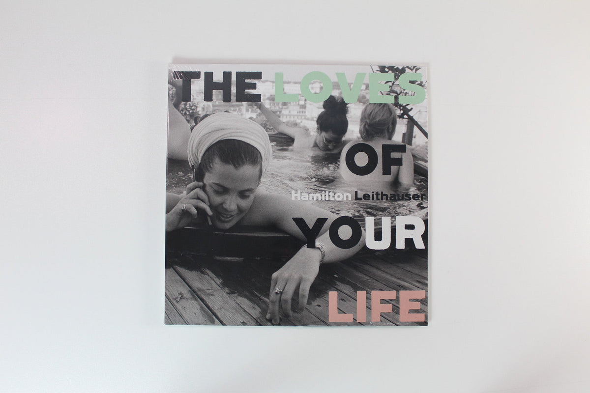 Hamilton Leithauser - The Loves Of Your Life on Glassnote Sealed