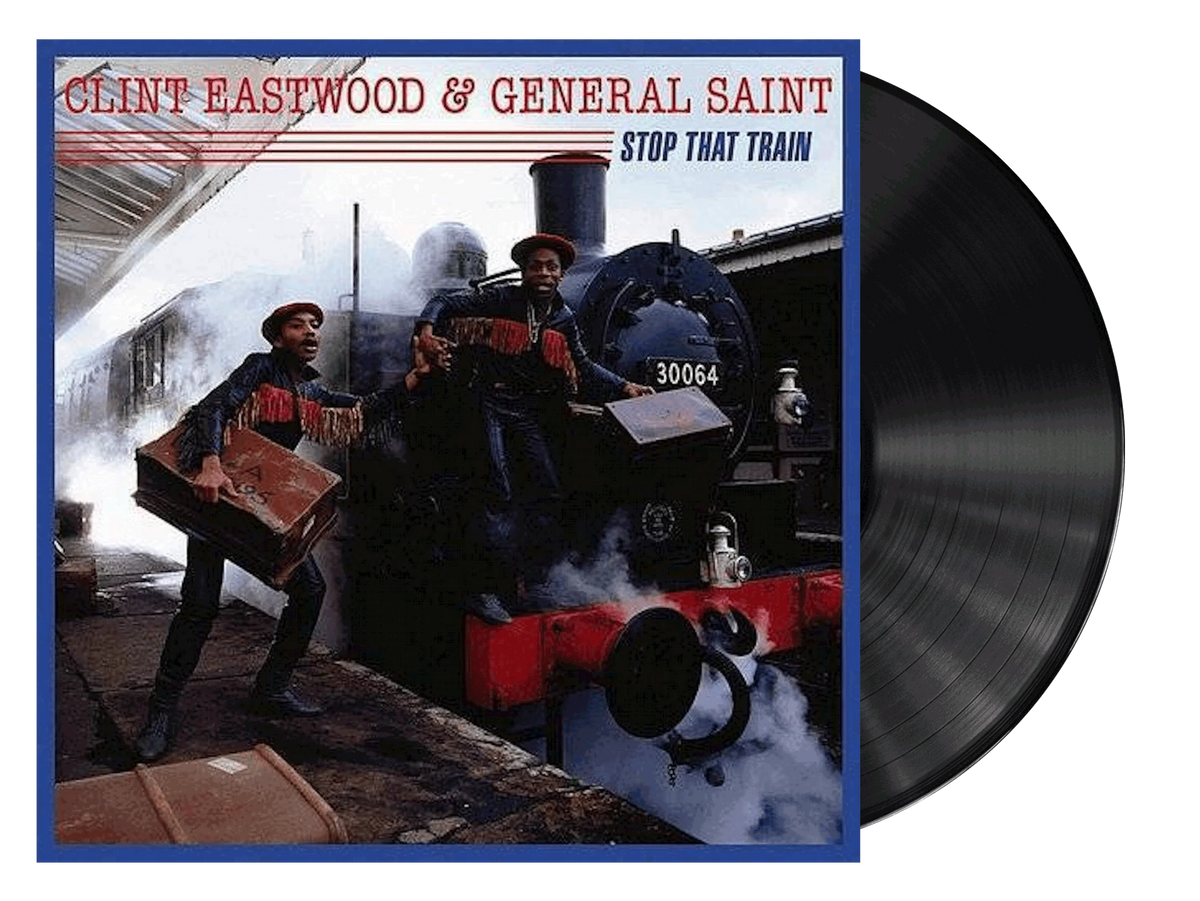 Clint Eastwood & General Saint - Stop That Train LP