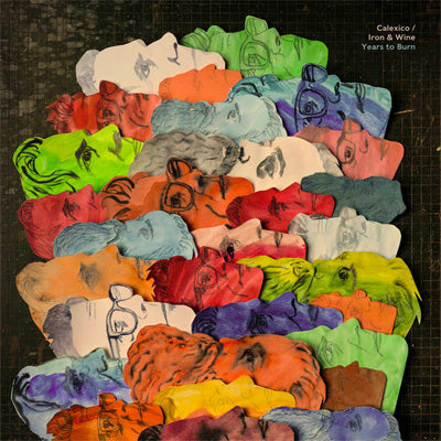 Calexico & Iron And Wine - Years To Burn (Limited Loser Coloured Vinyl)