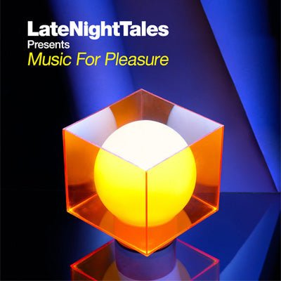Music For Pleasure - Late Night Tales