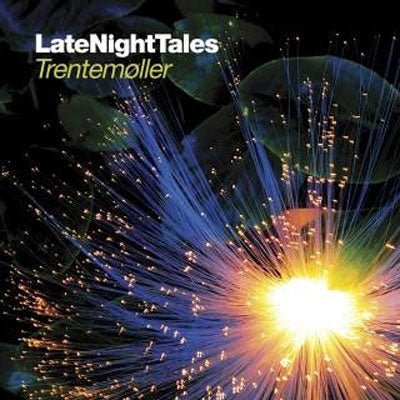Trentemoller ‎- Late Night Tales