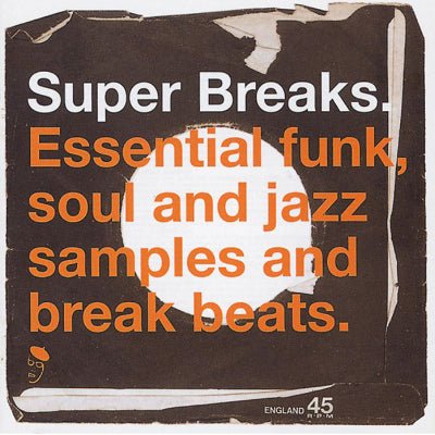 Various - Super Breaks: Essential Funk Soul and Jazz Samples and Break-Beats - Volume 1 (2LP Vinyl)