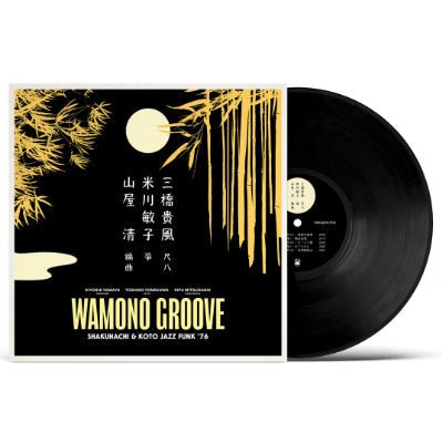 Wamono Groove : Shakuhachi & Koto Jazz Funk ’76